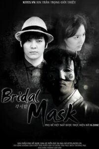 The Bride Mask หน้ากากทรชนกั๊กสิตัล ซับไทย (จบ)
