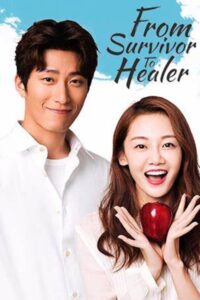 From Survivor to Healer ให้รักของฉันโอบกอดใจเธอ ซับไทย EP.1-40 (จบ)